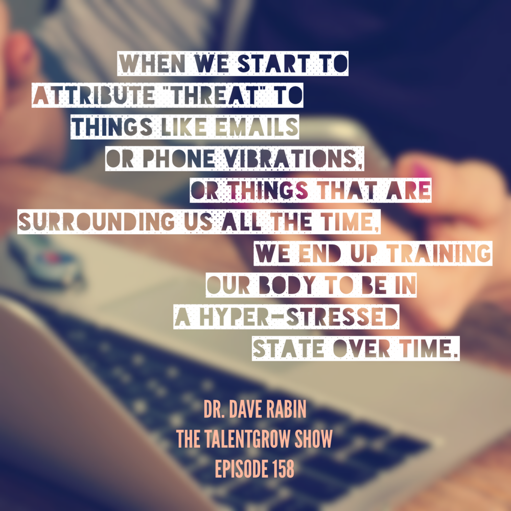 158: Harnessing Neuroscience to Improve Human Resilience with Dr. Dave Rabin