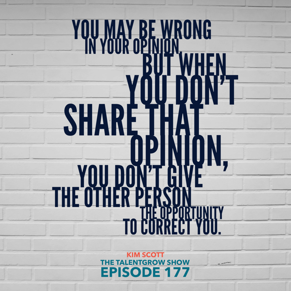 177: Radical Candor – How to Give Feedback with Kim Scott