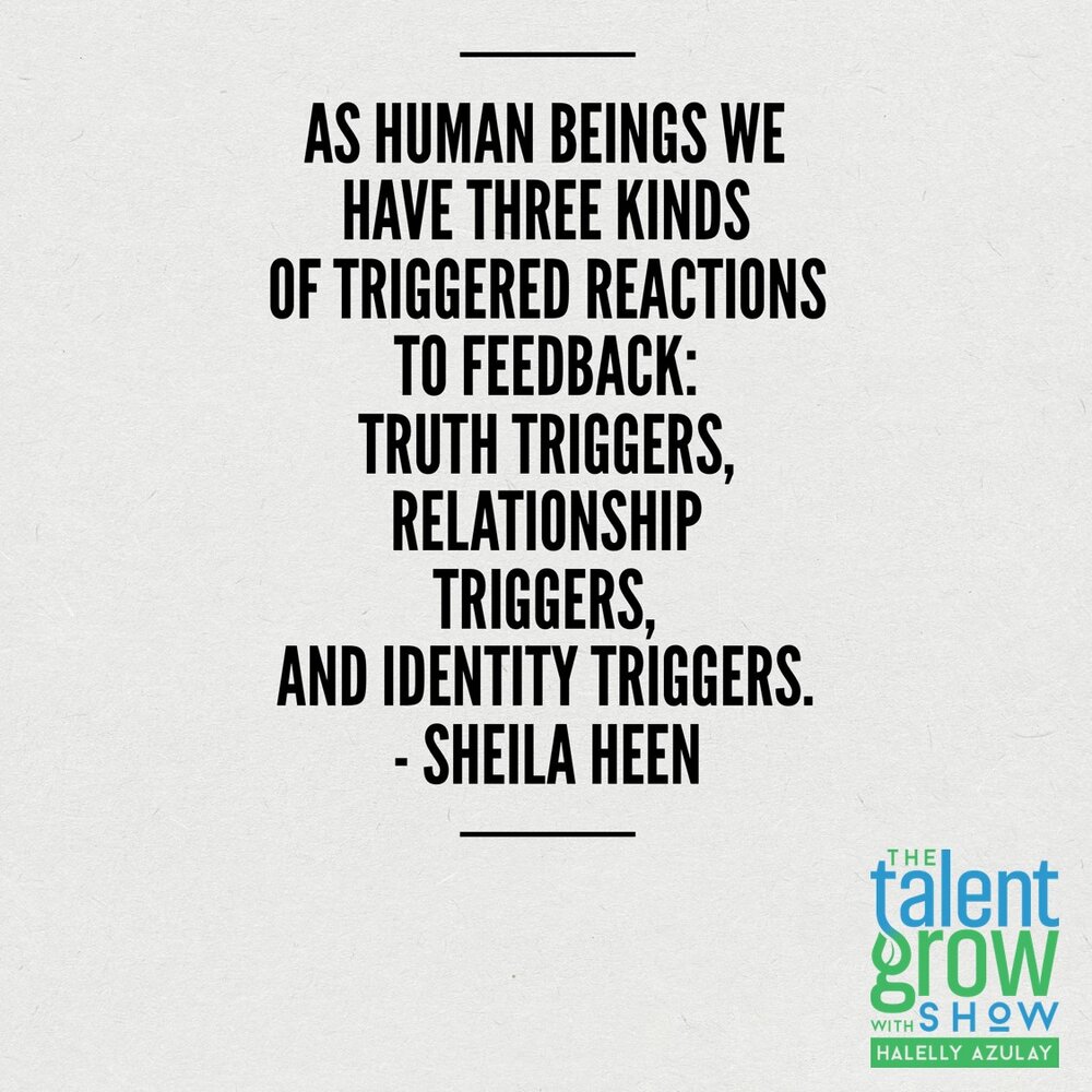 197: How to Be Better at Receiving Feedback with Sheila Heen on The TalentGrow Show with Halelly Azulay [Ep57 Rebroadcast]