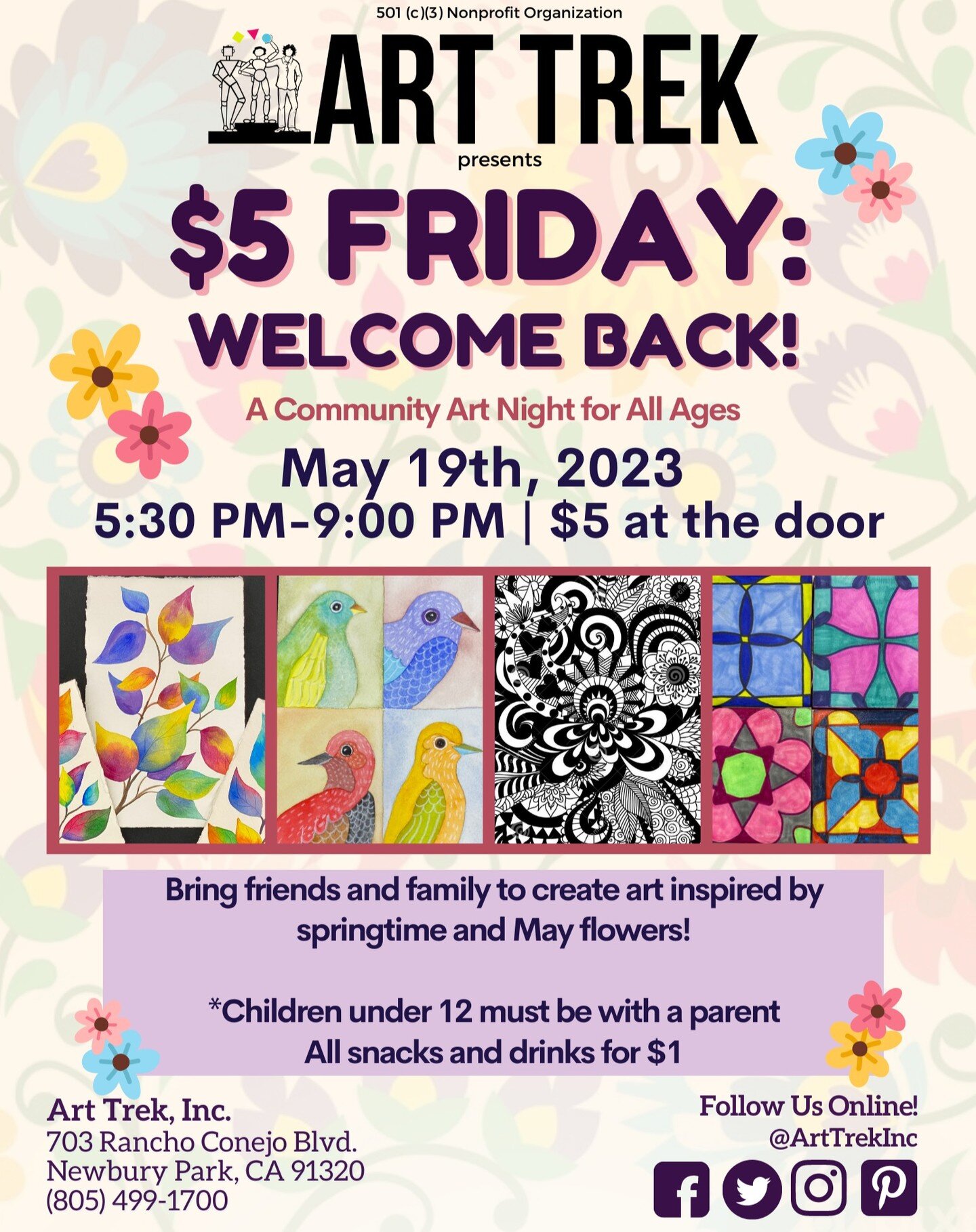 Join us in the studio this month for the return of $5 Friday-- our signature community art night for all ages! 🎨💐

Friday, May 19th, 2023
5:30-9:00 PM | $5 at the door
All Ages!

Visit arttrek.org to learn more!
Email info@arttrek.org or call the s