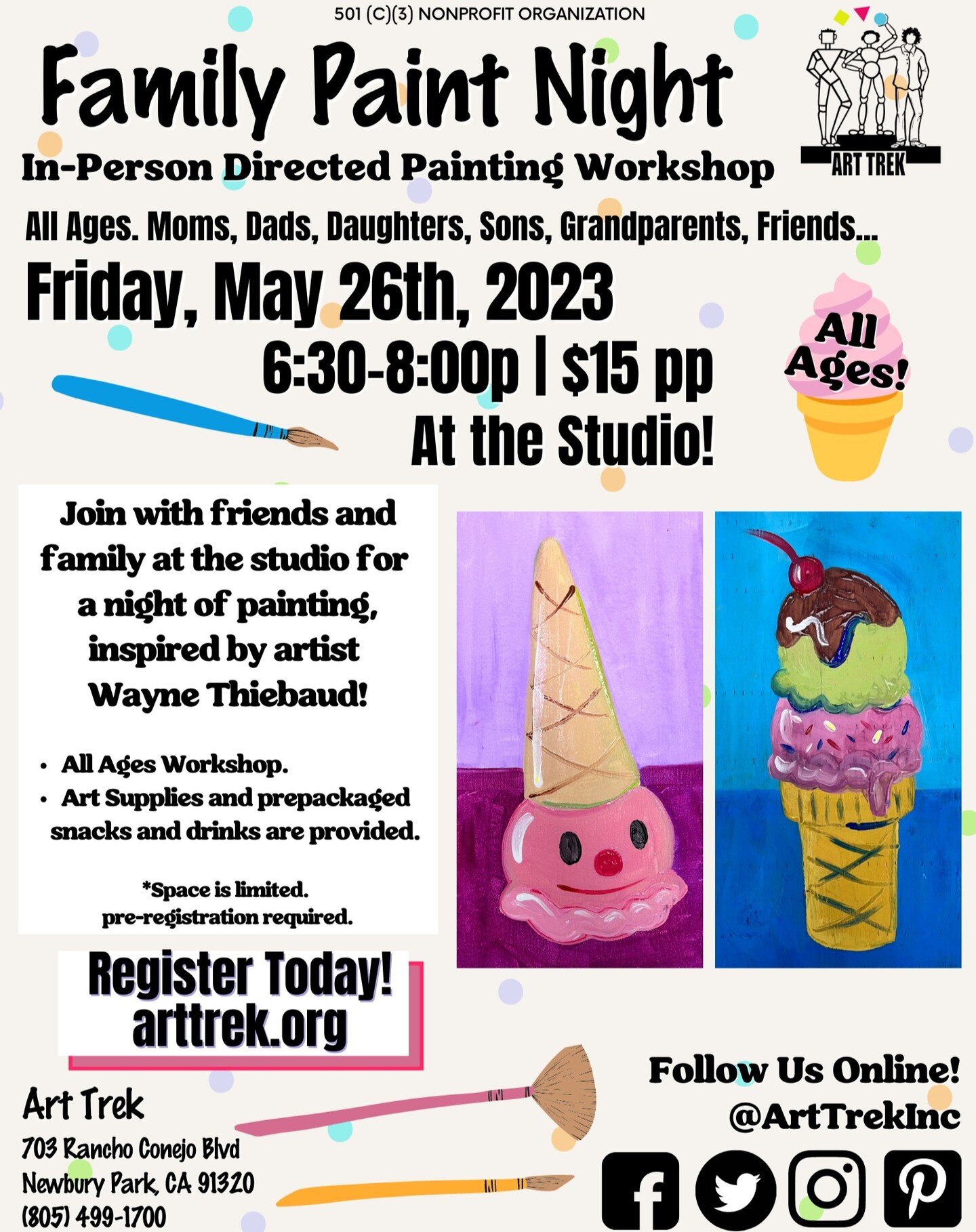 Join us next Friday for Family Paint Night! 🎨🍦
Friday, May 26th, 2023
6:30-8p | $15 PP
https://www.arttrek.org/fampaint
‪
#ArtTrek #FamilyPaintNight #paintnight #VenturaCounty #communityartnight #ConejoValley #ThousandOaks #NewburyPark