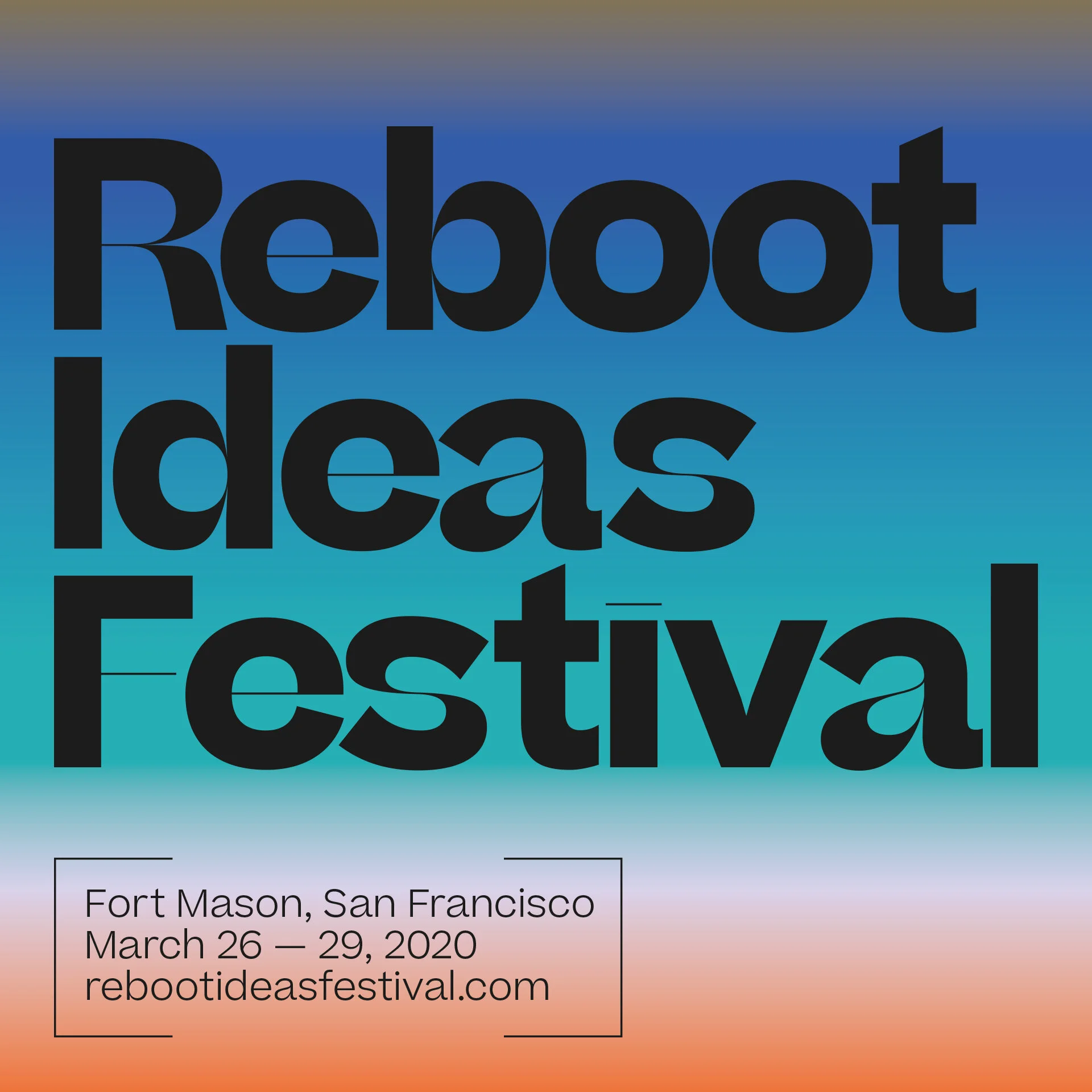Reboot Ideas Festival Programming and Experiences Revived Online