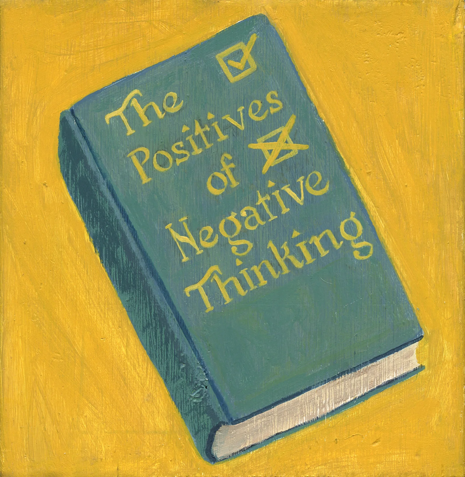 The Positives of Negative Thinking