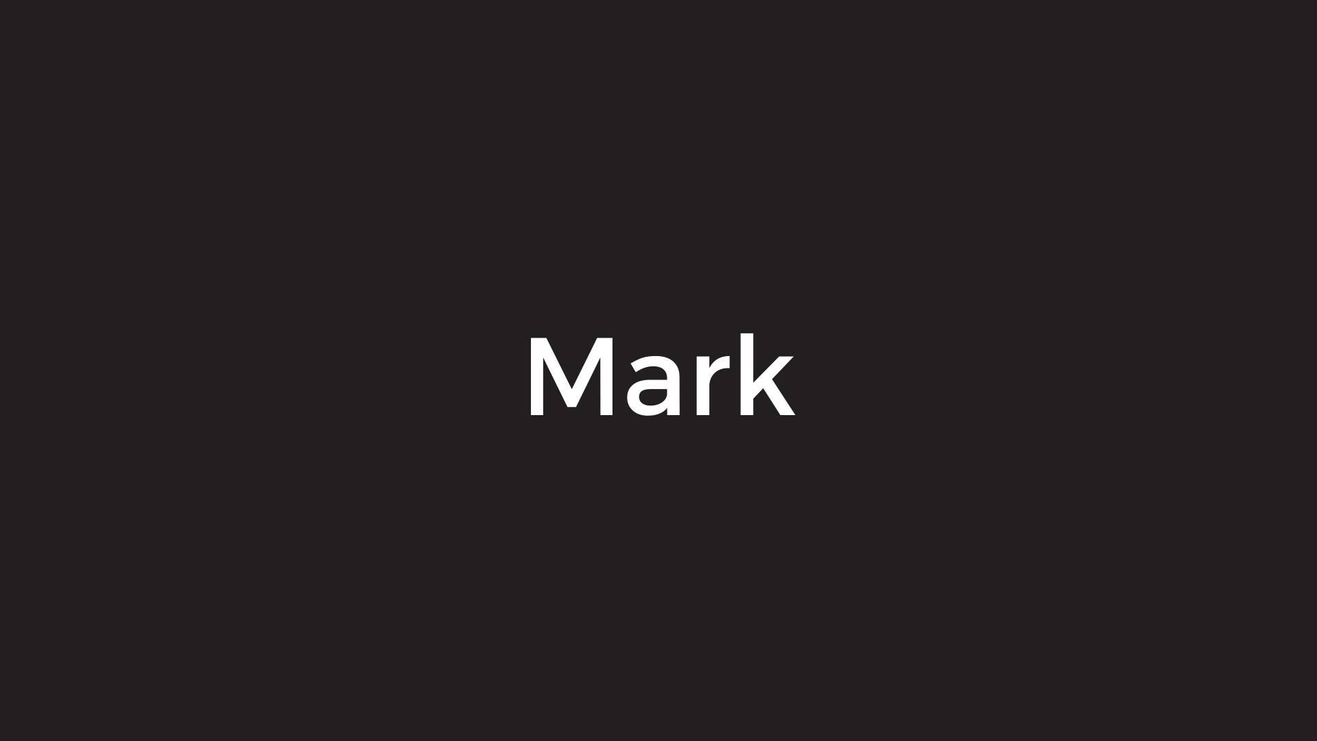 Mark Part 1 - Introduction