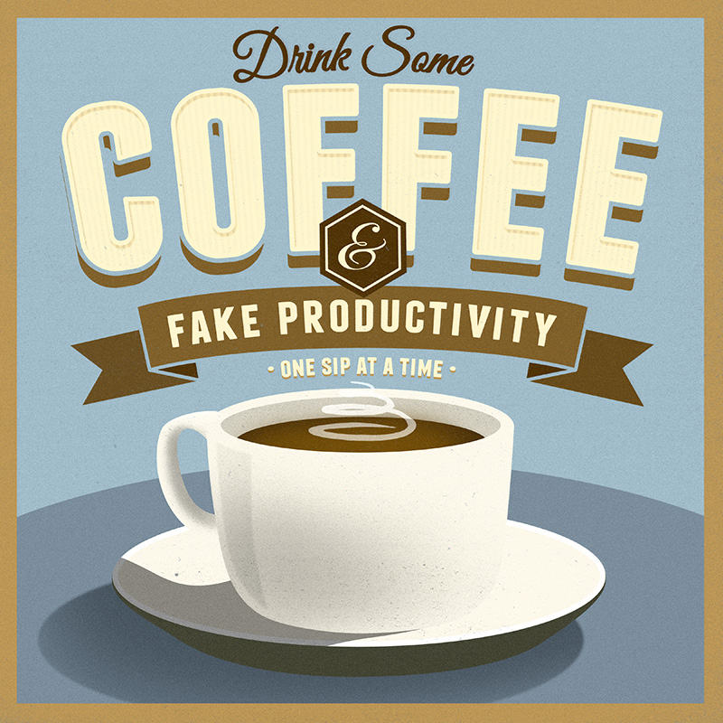 CSteffen-Coffee-Addiction-Fake-Productivity.jpg