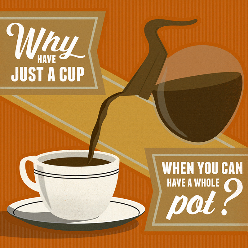 CSteffen-Coffee-Addiction-The-Whole-Pot.jpg