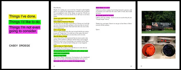   Things I’ve done. Things I’d like to do. Things I’m not even going to consider. 2010, 5” x 8” 52 page book.&nbsp; After reading through to-do lists of friends and family, I wrote each person a letter letting them know what on their list I had alrea