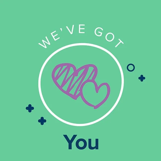 Green background with white circular outline, two purple hearts in the center, and the text "WE'VE GOT YOU". We're proud of our  wellbeing initiatives from social events to health activities in Melbourne.