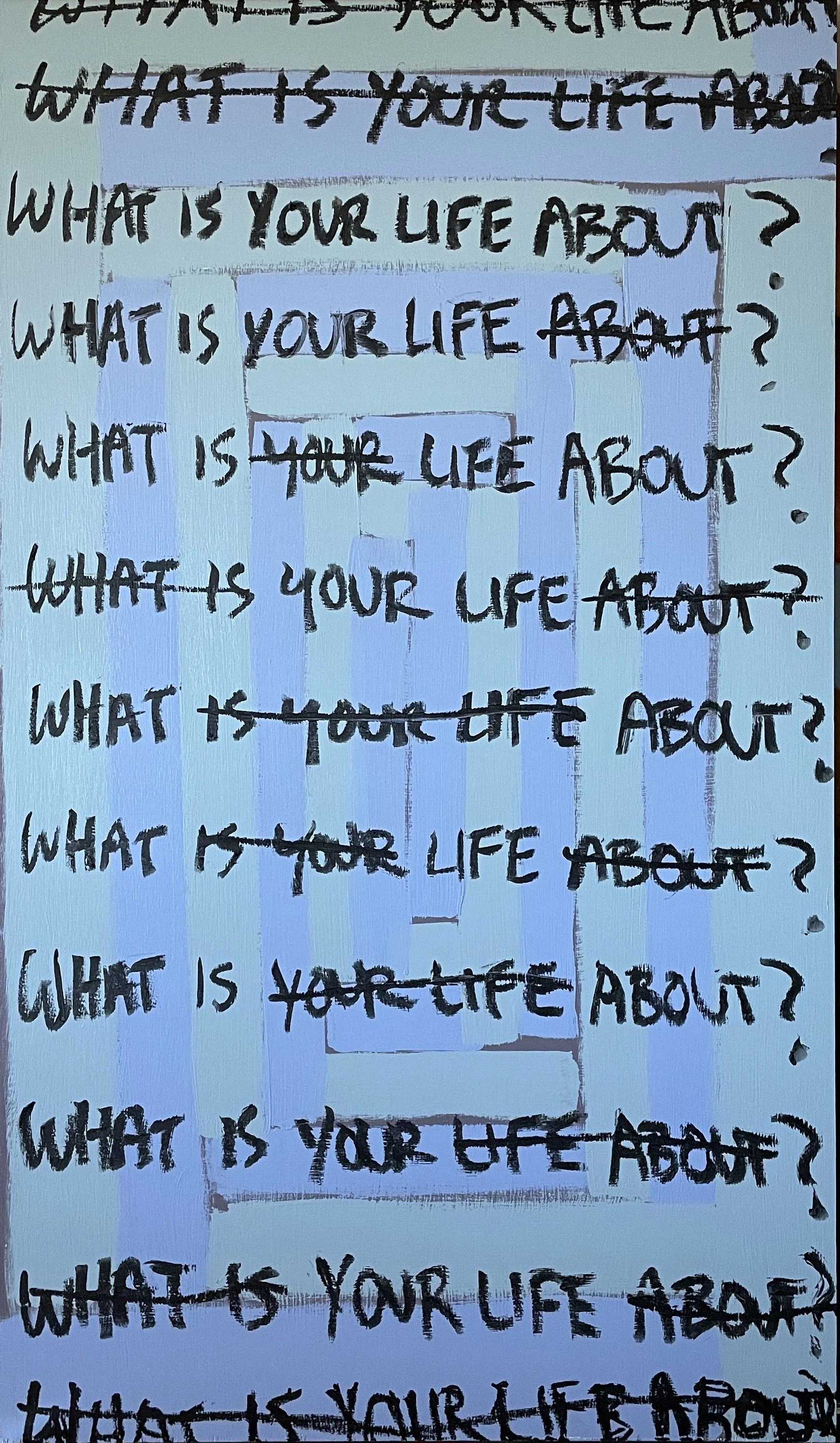 what is your life about_nfyhrie.JPG