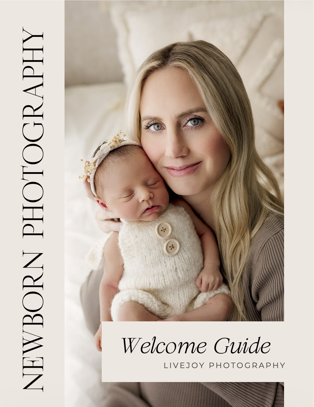 Mother holding newborn baby in soft neutral tones for newborn photography welcome guide cover, showcasing calm and intimate studio experience.