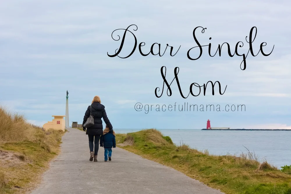Dear Single Mom letter from GracefullMama.com