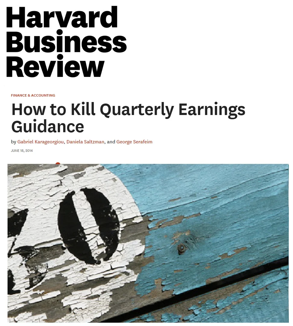Title: How to kill Quarterly Earnings Guidance Authors: Gabriel Karageorgiou, Daniela Saltzman and George Serafeim Date: June 2014