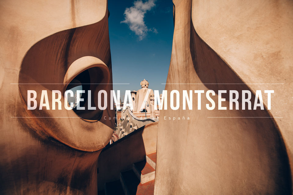 {Espanha #2} - Barcelona e Montserrat