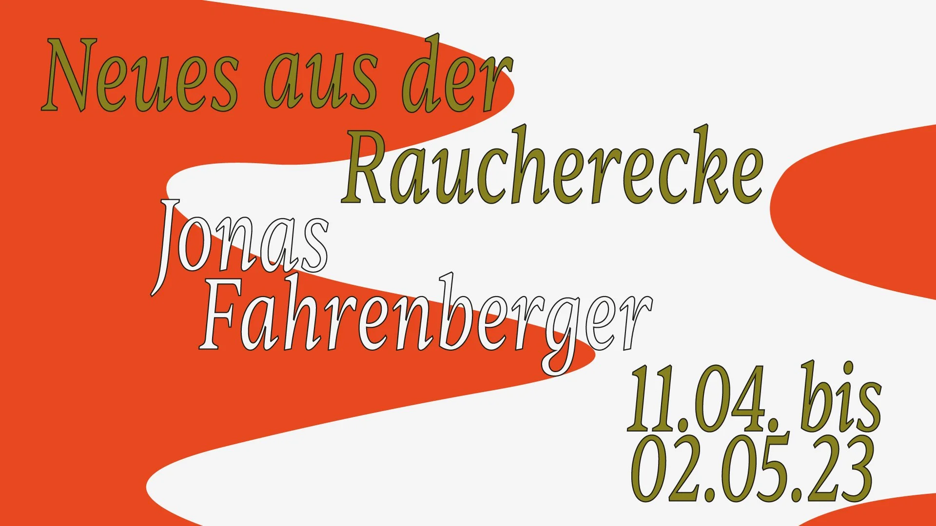 VERNISSAGE • Neues aus der Raucherecke
