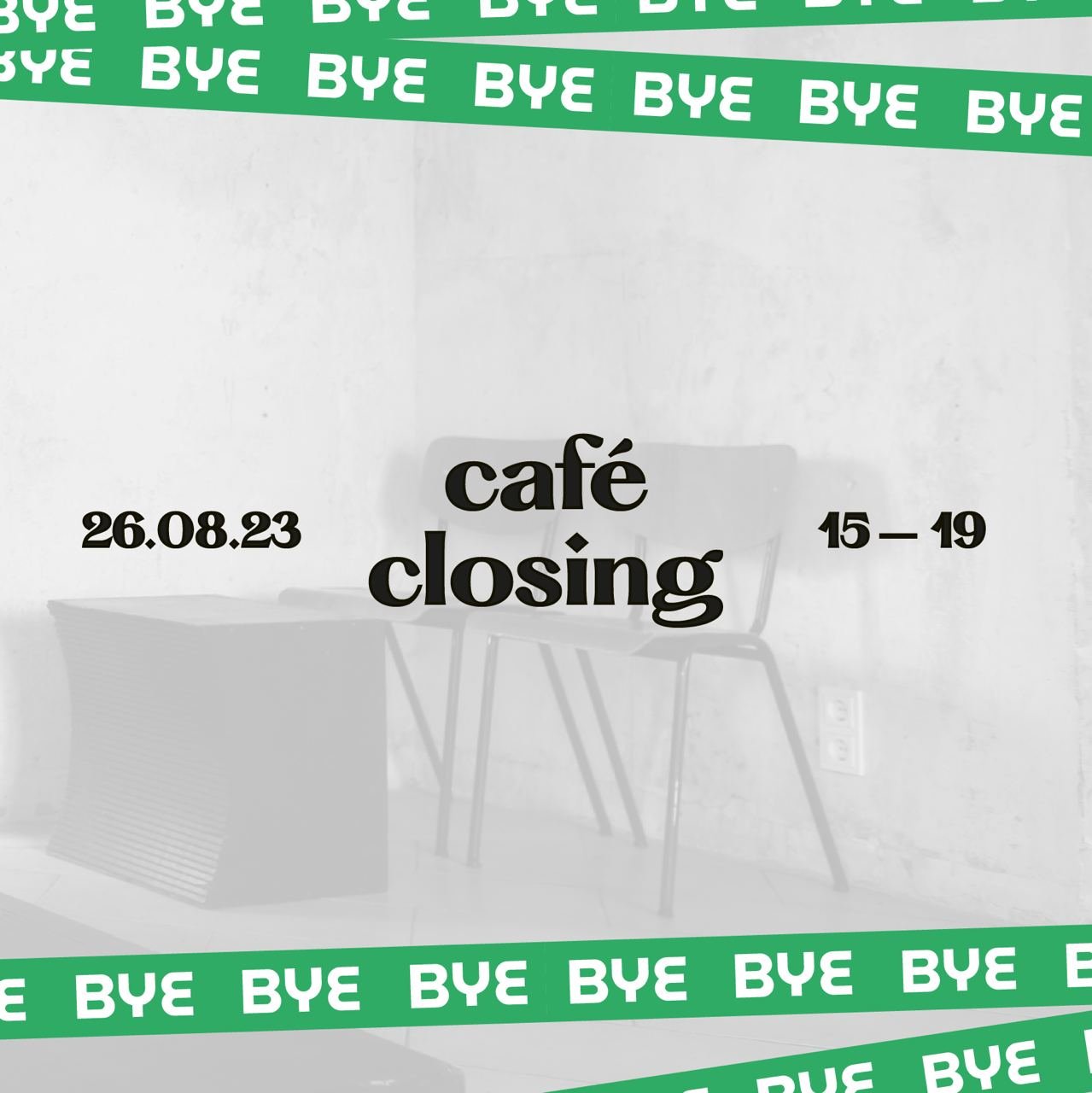 CAFÉ CLOSING