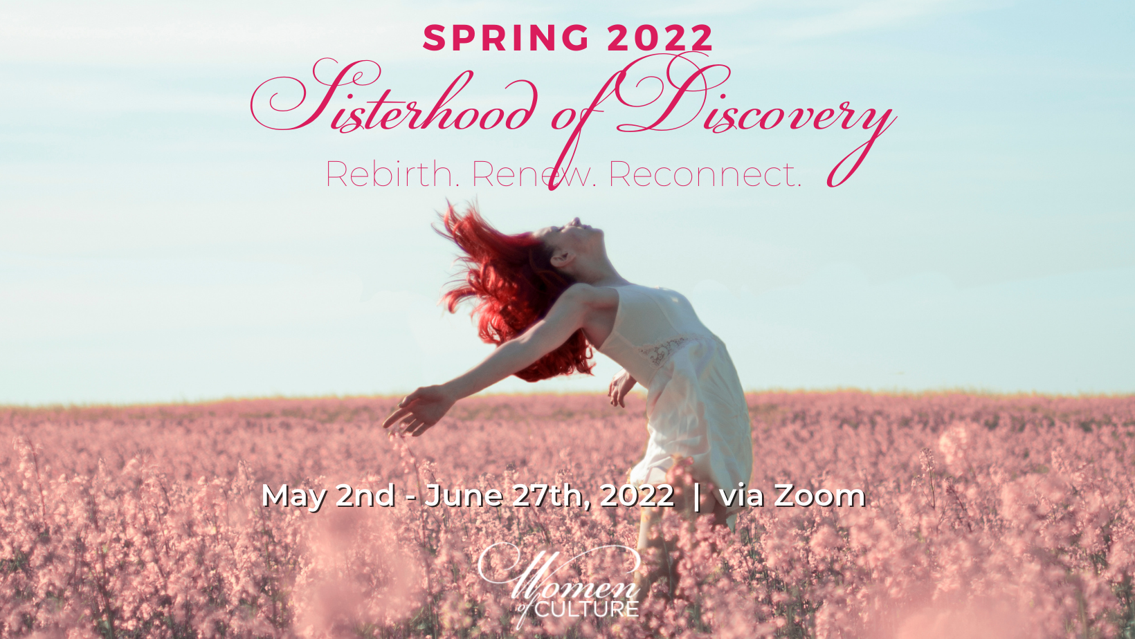 Spring 2022 Sisterhood of Discovery (Mondays 5/2 - 6/27)