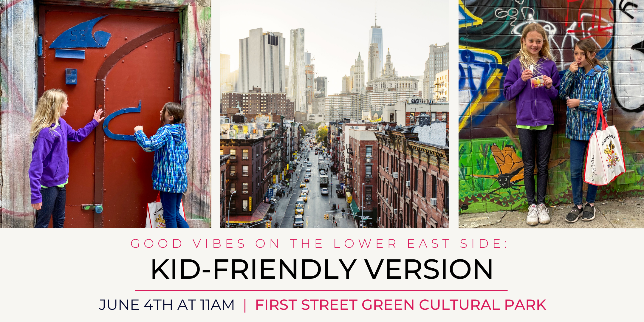 Good Vibes on the Lower East Side: Kid-Friendly Edition