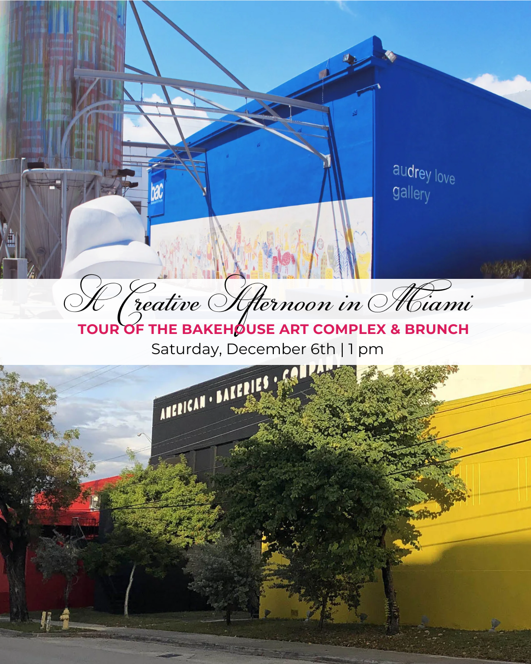 The Creative Afternoon: Bakehouse &amp; Brunch in Miami