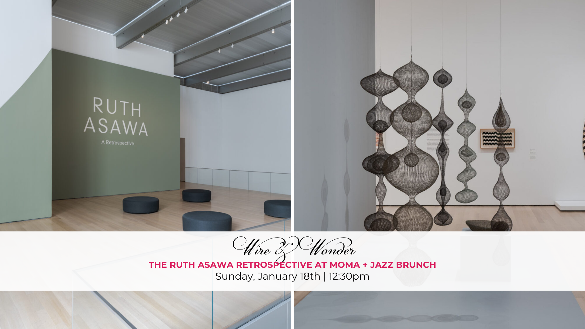 Wire &amp; Wonder: the Ruth Asawa Retrospective at MOMA + Jazz brunch (NYC)