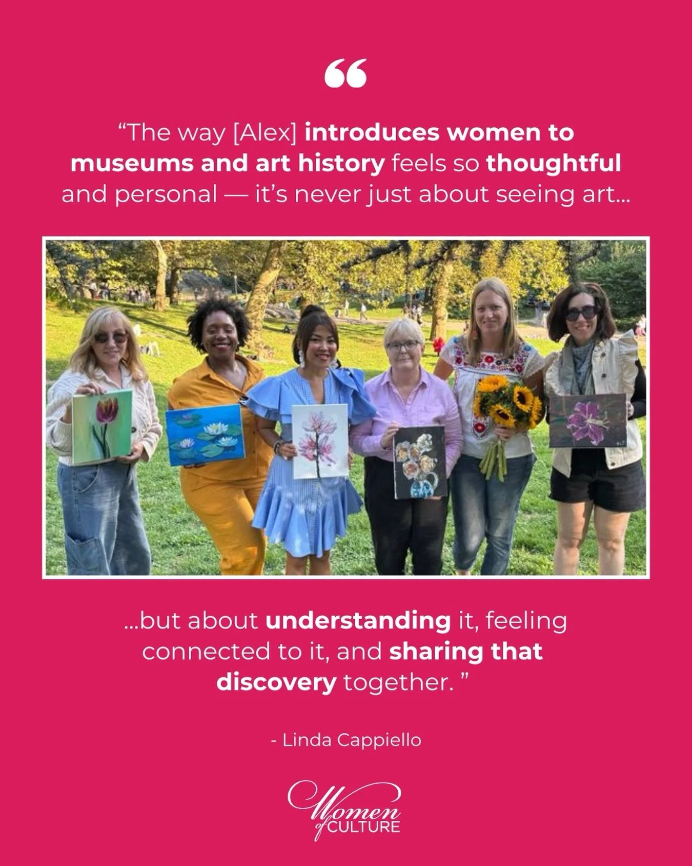 Linda&rsquo;s words capture exactly what Women of Culture is all about.

Our art-full adventures aren&rsquo;t just outings. They&rsquo;re experiences rooted in intention, storytelling, and community. They&rsquo;re about learning the history and honor