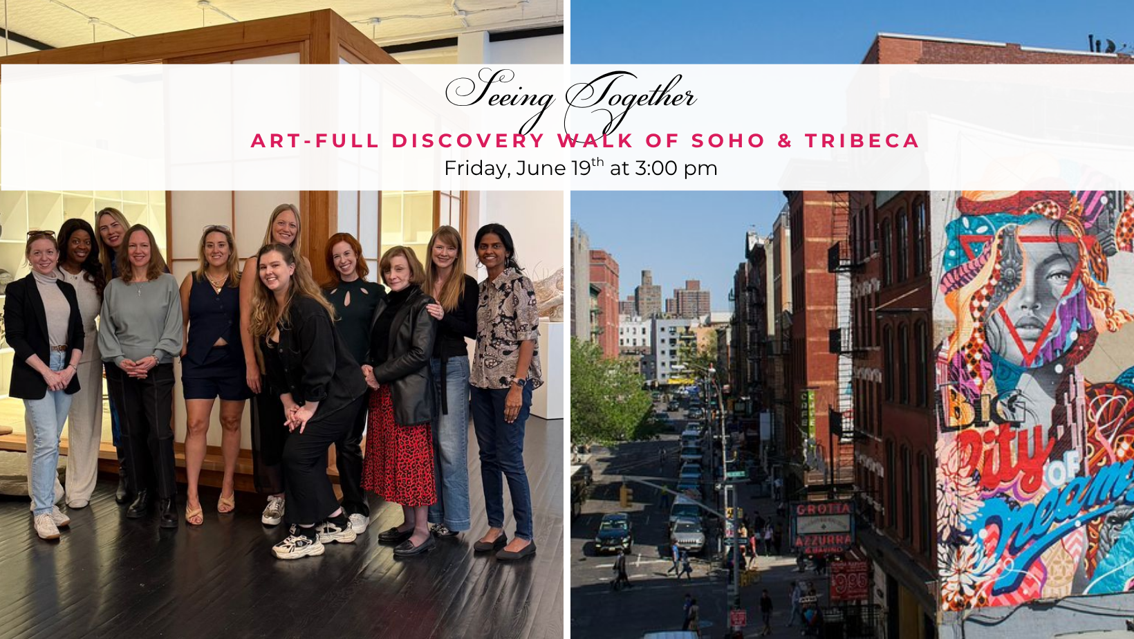 Seeing Together: An Art-full Discovery Walk in SoHo &amp; Tribeca