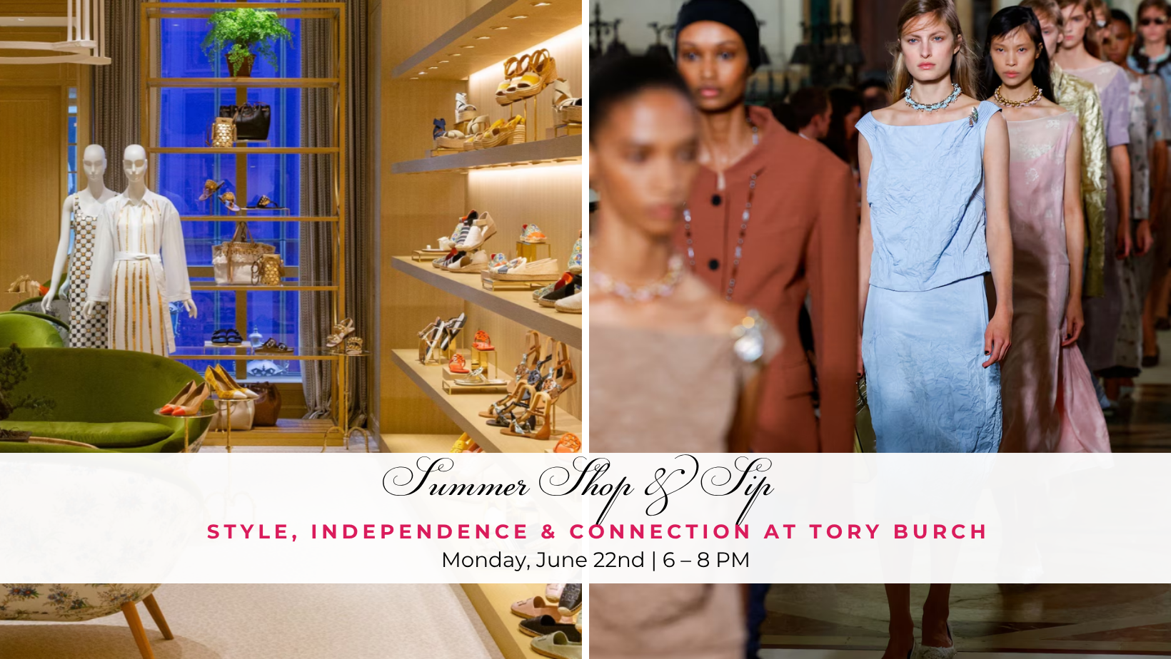 Summer Shop &amp; Sip : Style, Independence &amp; Connection at Tory Burch