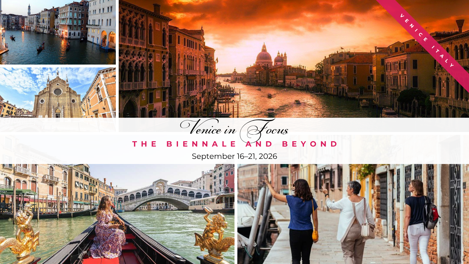 Venice in Focus: The Biennale and Beyond September 16–21, 2026