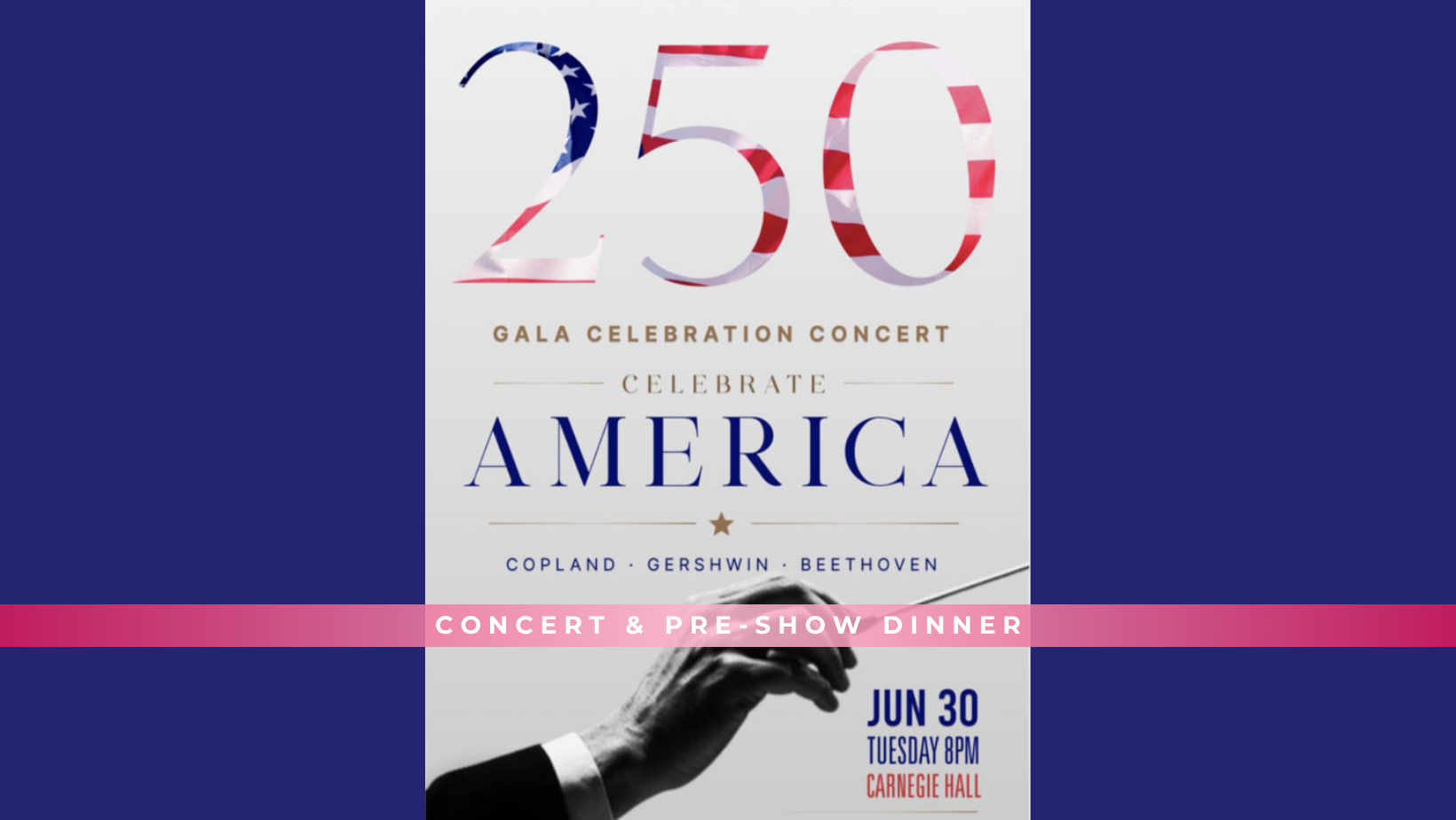 Art-Full Evening at Carnegie Hall: America Celebrates 250 (Premier Members Only)