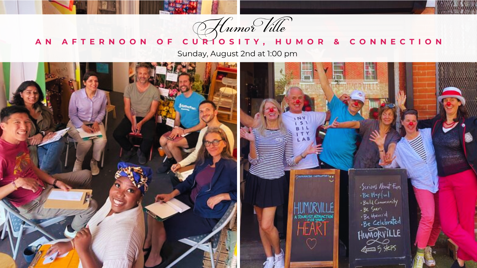 An Afternoon of Curiosity, Humor &amp; Connection at HumorVille