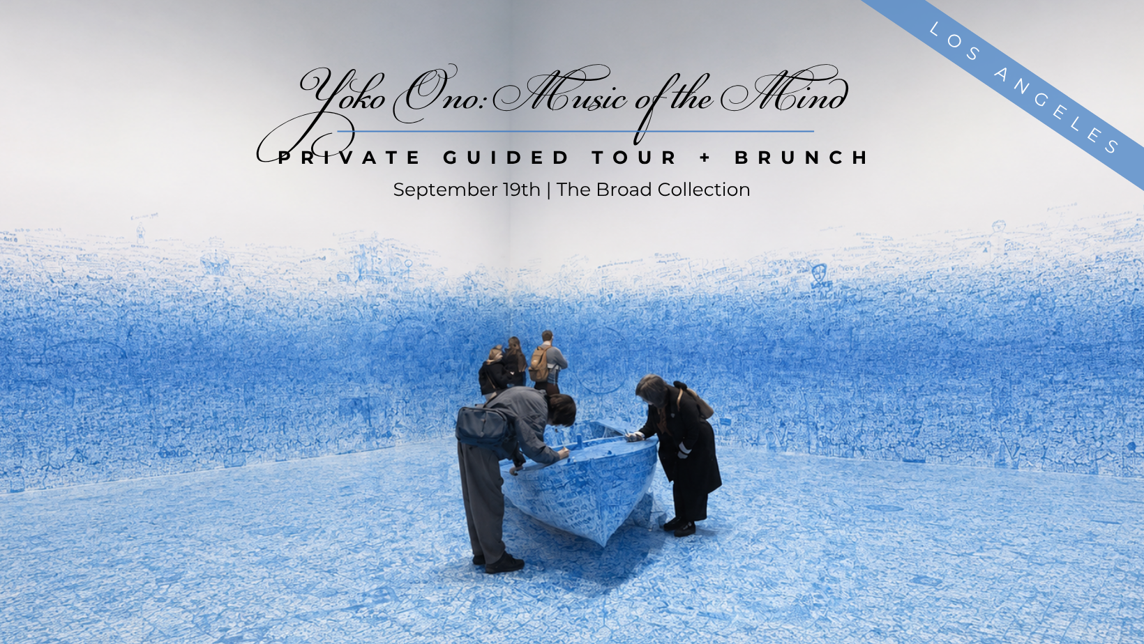 Yoko Ono: Music of the Mind (Guided Tour + Brunch) | LA