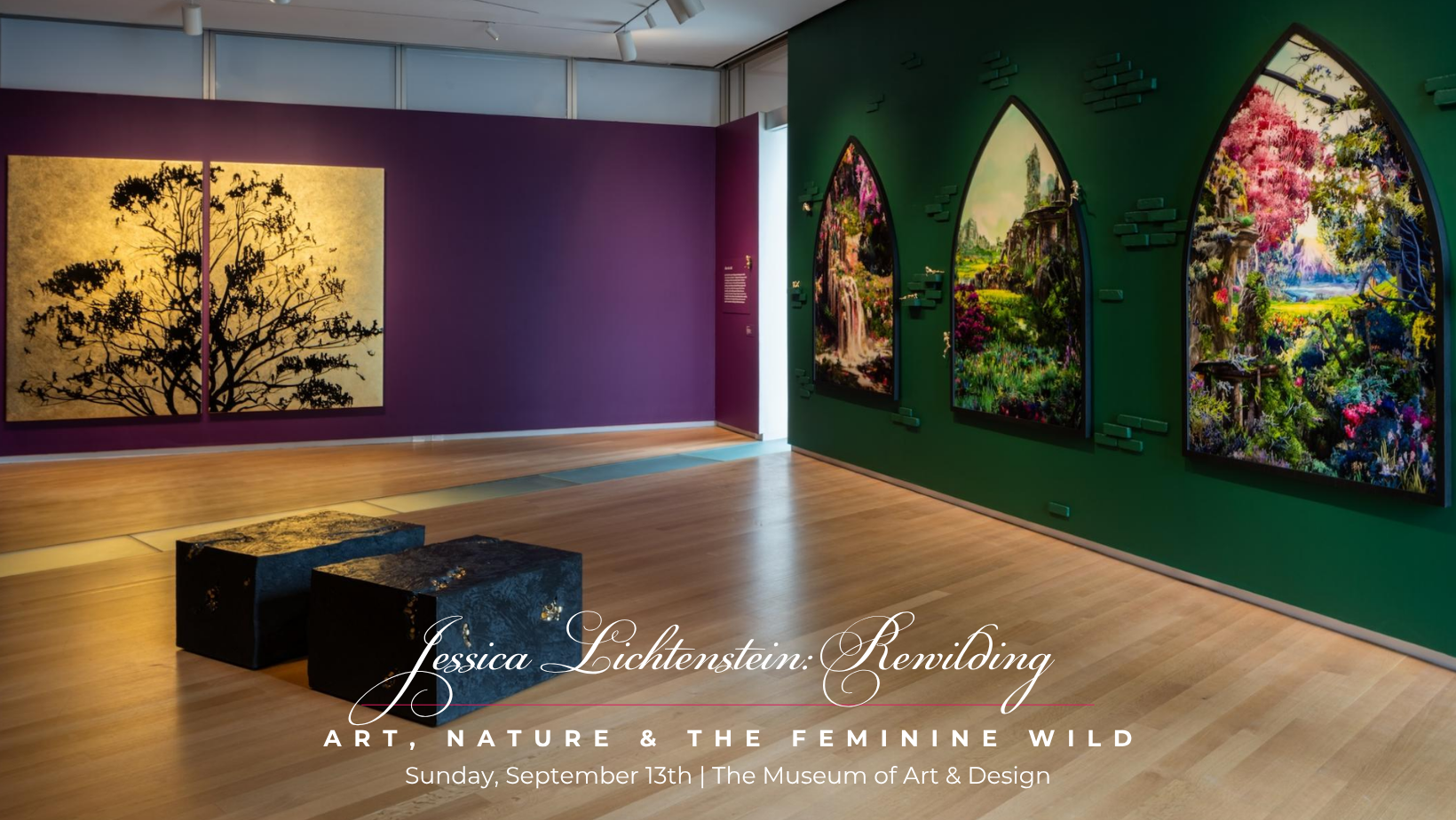 Rewilding: Art, Nature &amp; The Feminine Wild at MAD | NYC