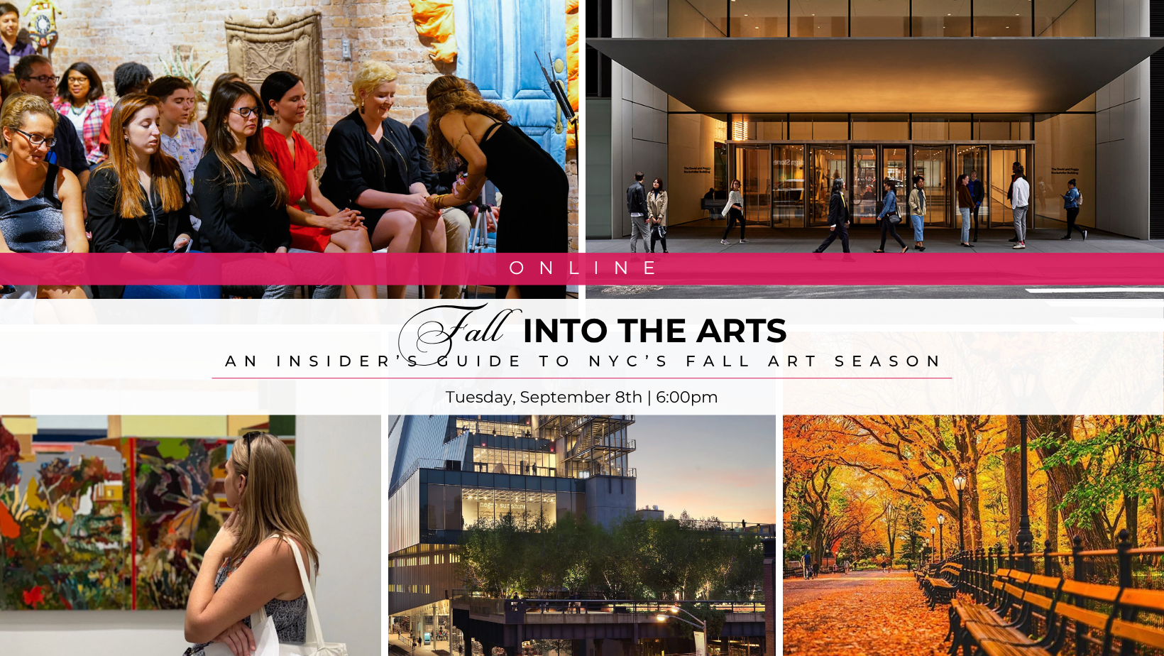 Fall Into the Arts: An Insider's Guide to NYC’s Fall Art Season (Online)