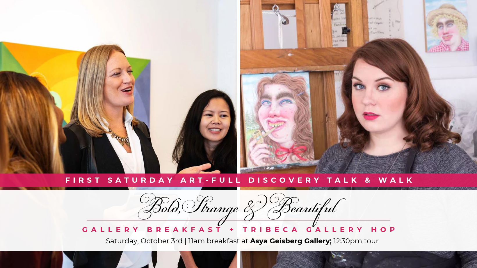 Bold, Strange &amp; Beautiful: Gallery Breakfast + Tribeca Gallery Hop | NYC