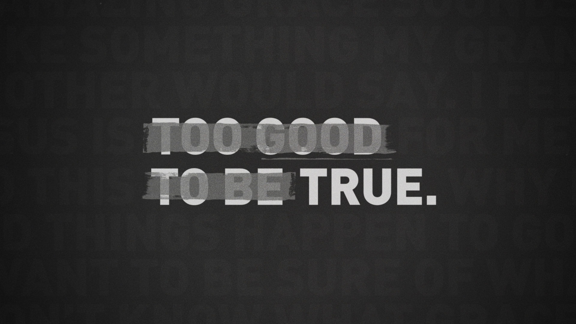 Too Good To Be True - Part 6 - Offering Grace