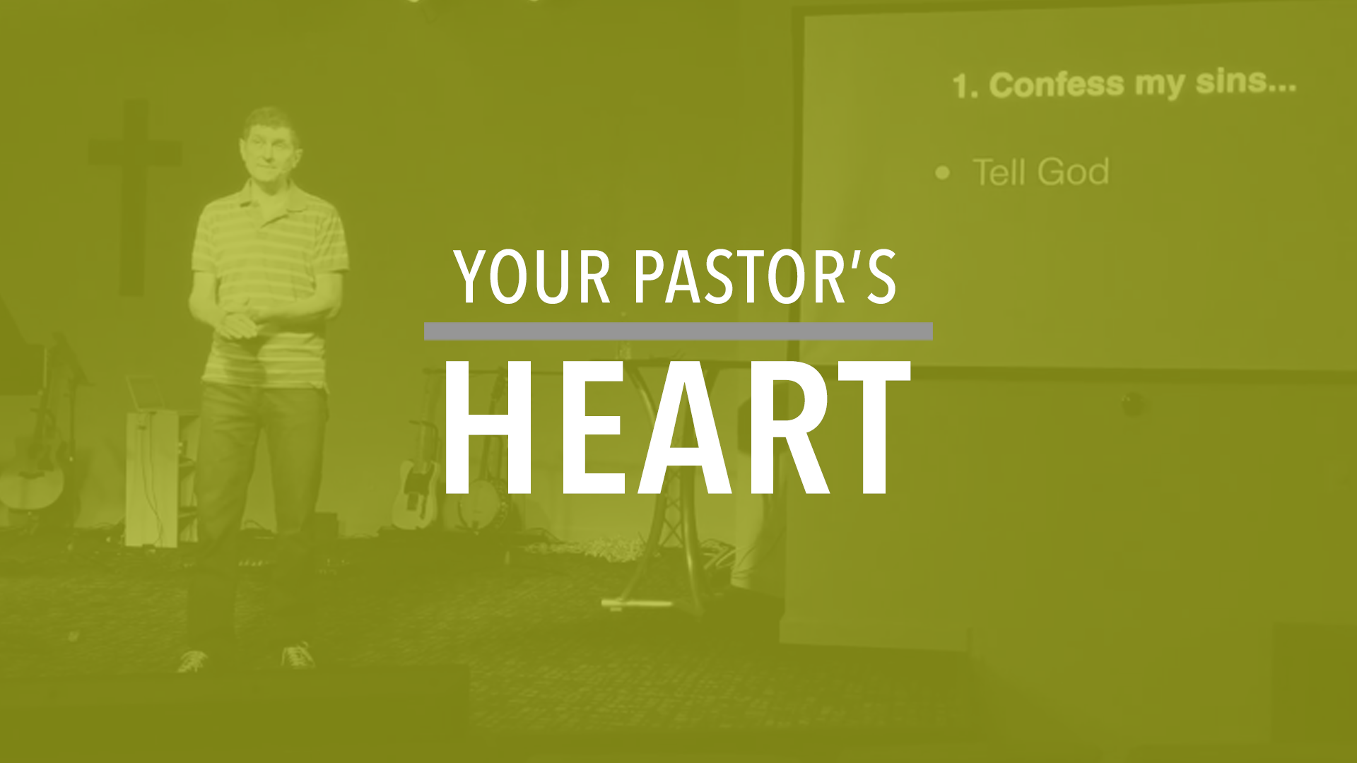 Your Pastor's Heart