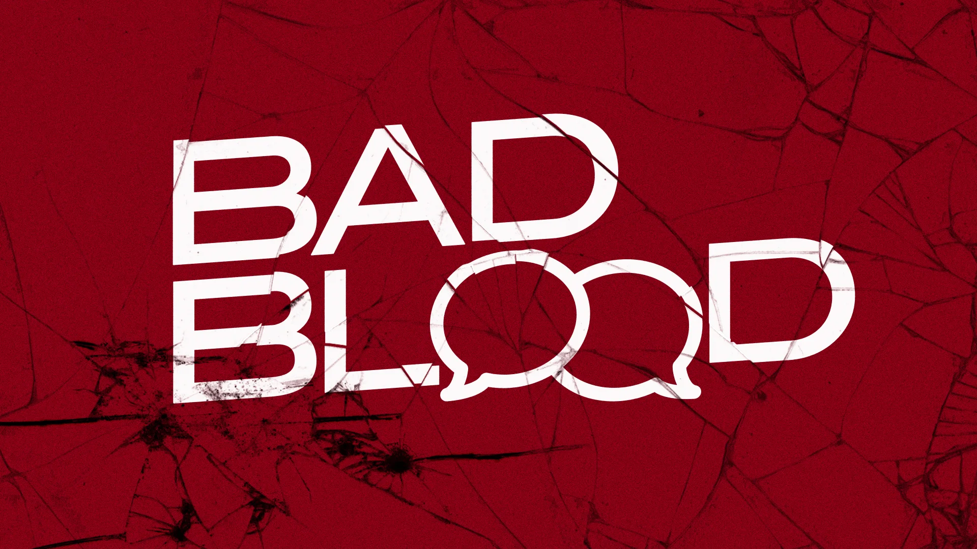 Bad Blood - Part 1