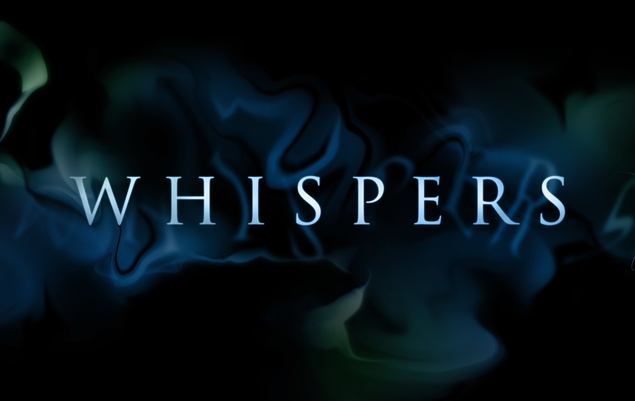 Whispers - Part 4