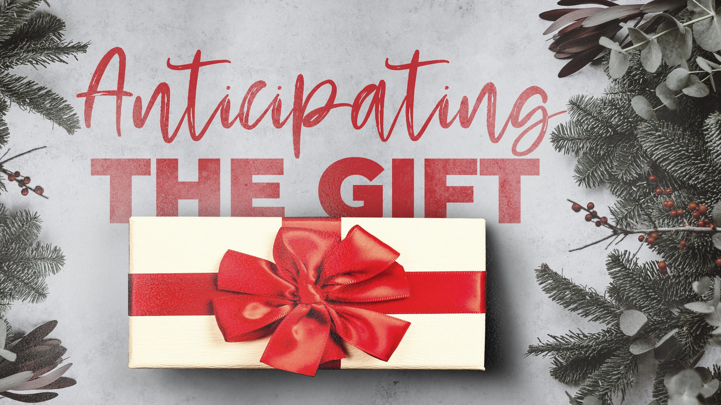 Anticipating The Gift - Part 3 - Preparing Practically