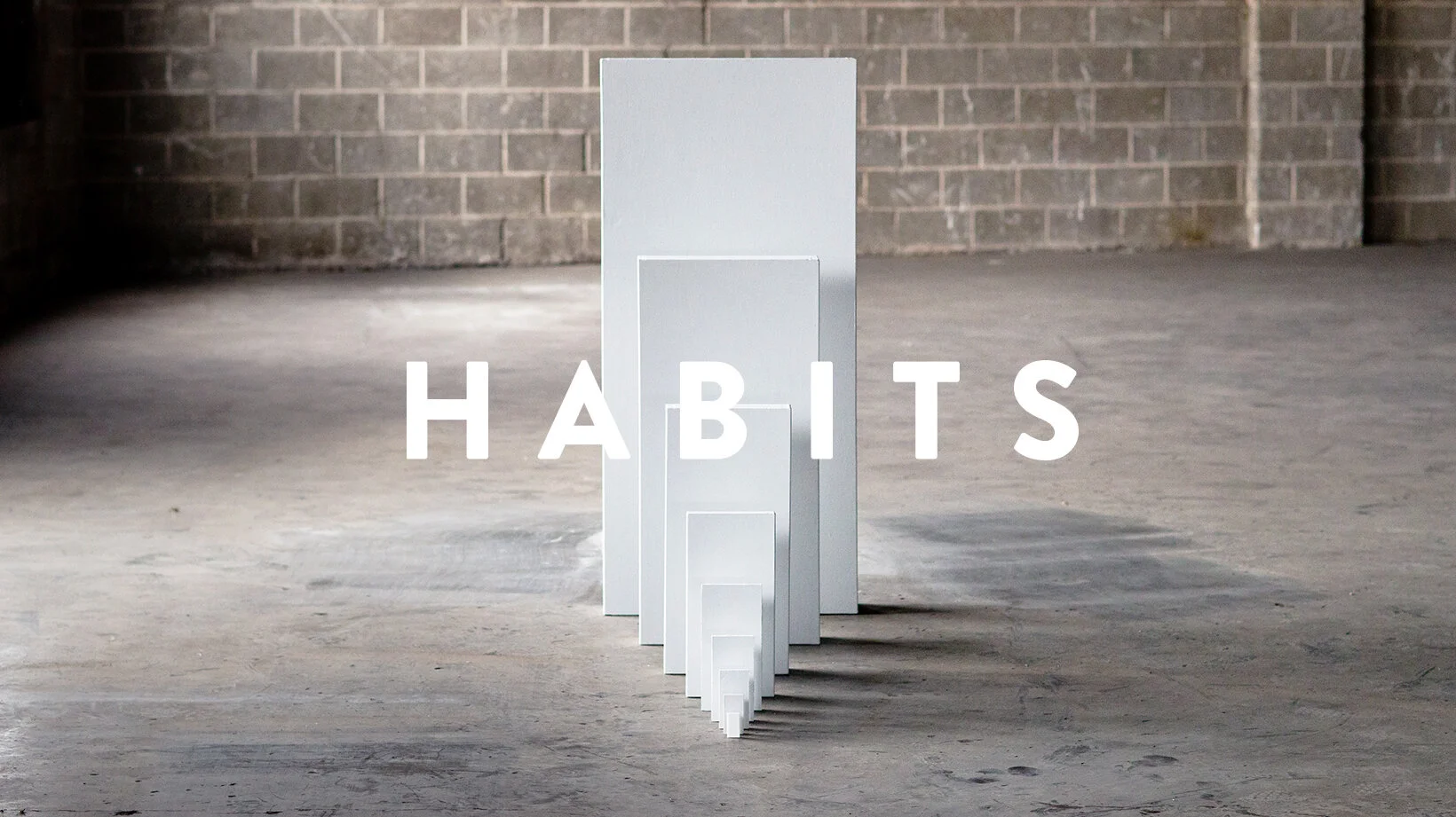 Habits - Part 1 - Who Before Do