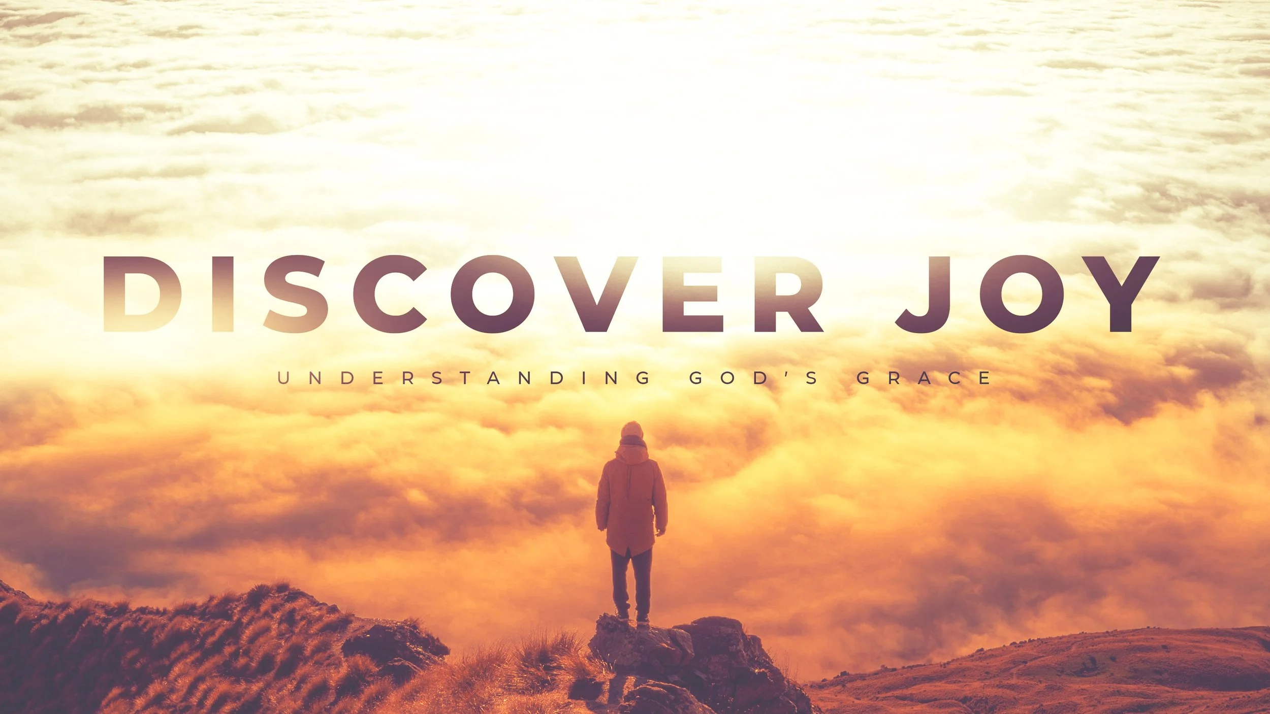 Discover Joy - Part 9 - Growing In Grace