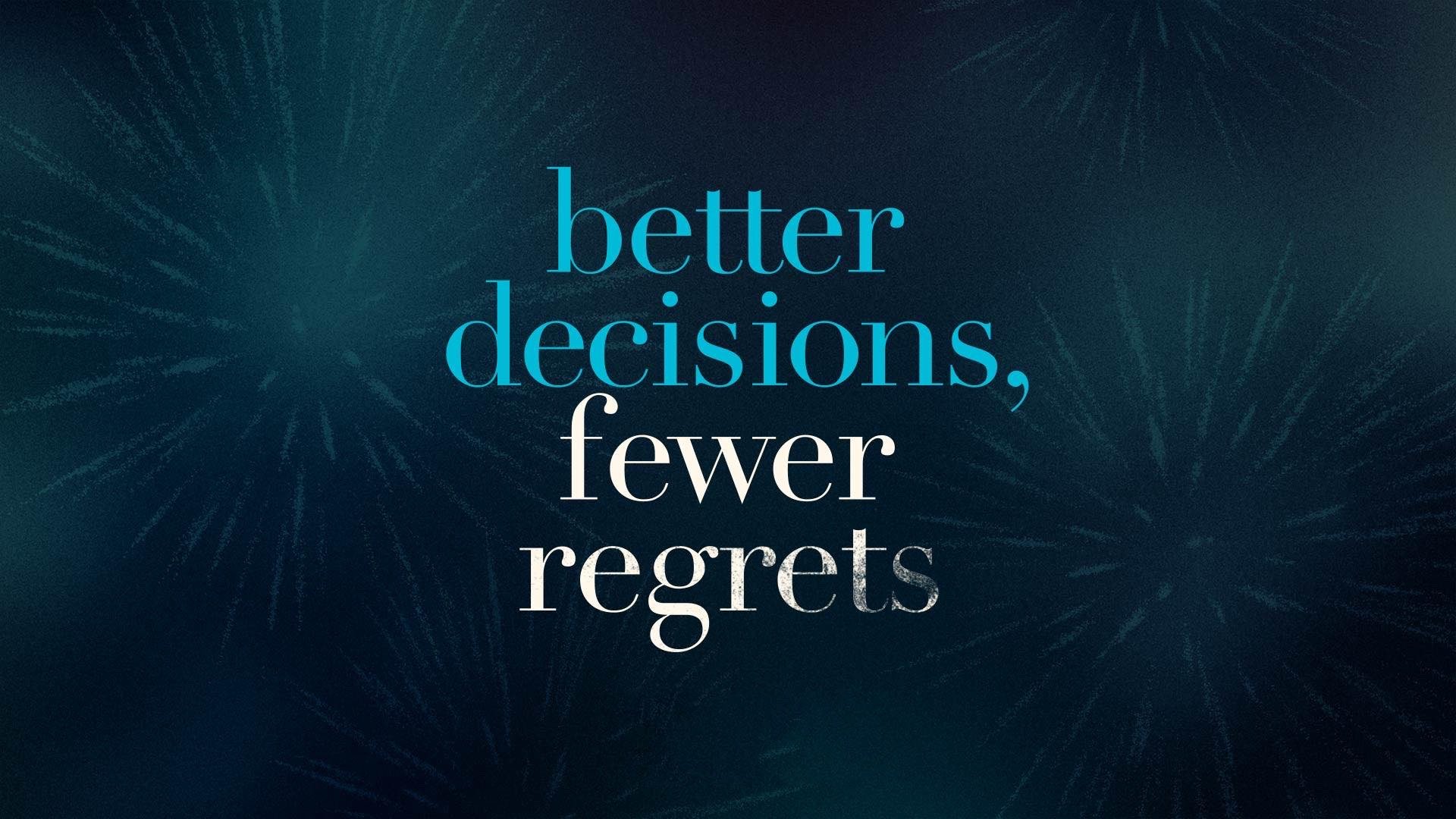 Better Decisions, Fewer Regrets - Part 3 - The Legacy Question