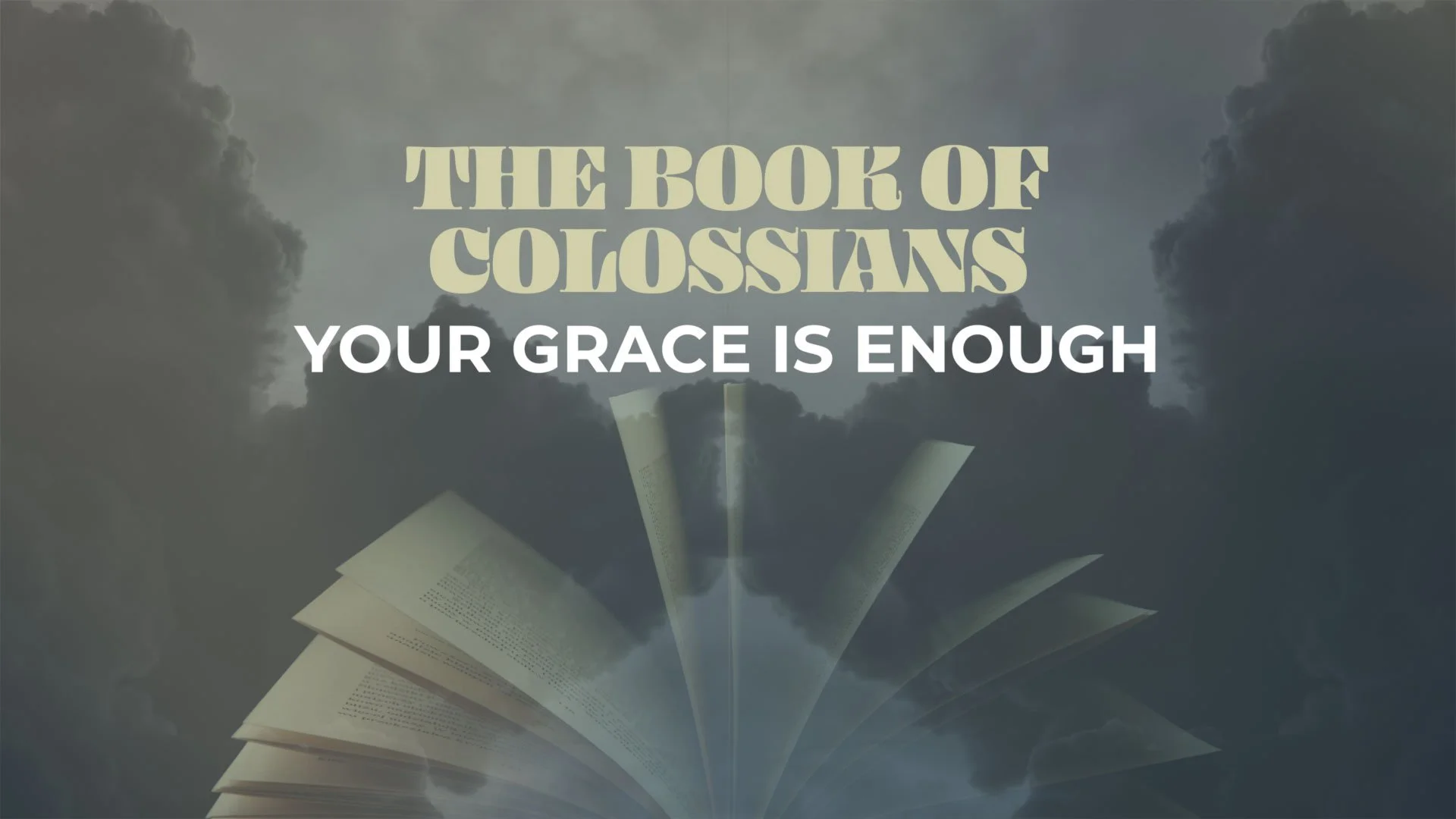 The Book Of Colossians - Part 3 - Fullness