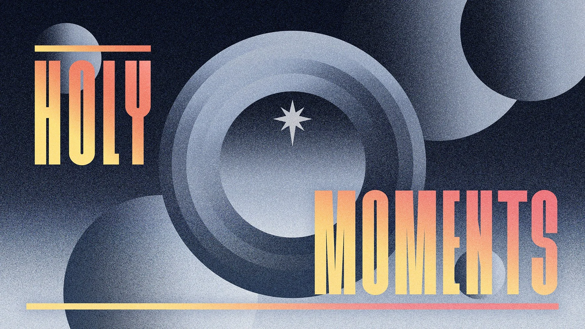 Holy Moments - Part 1 - A Moment Of Obedience