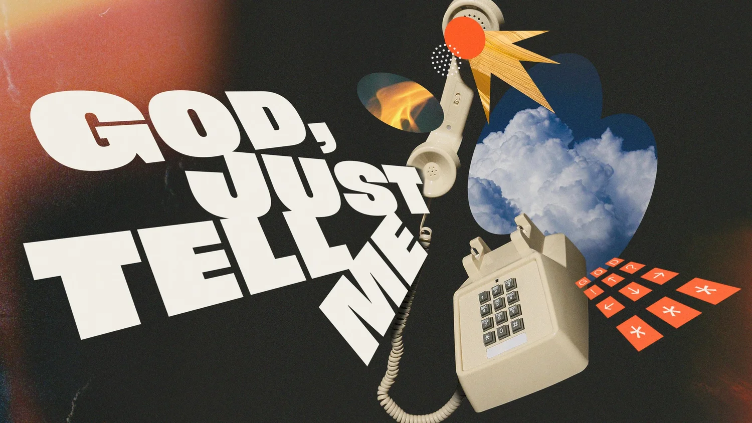 God Just Tell Me - Part 5 - God Honoring Decisions