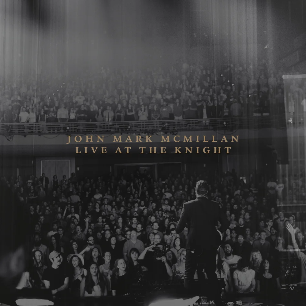 LIVE RECORDING ENGINEERLIVE AT THE KNIGHT - John Mark McMillan