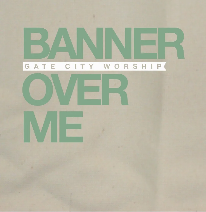 ENGINEER, MIXERBANNER OVER ME - Gate City Worship