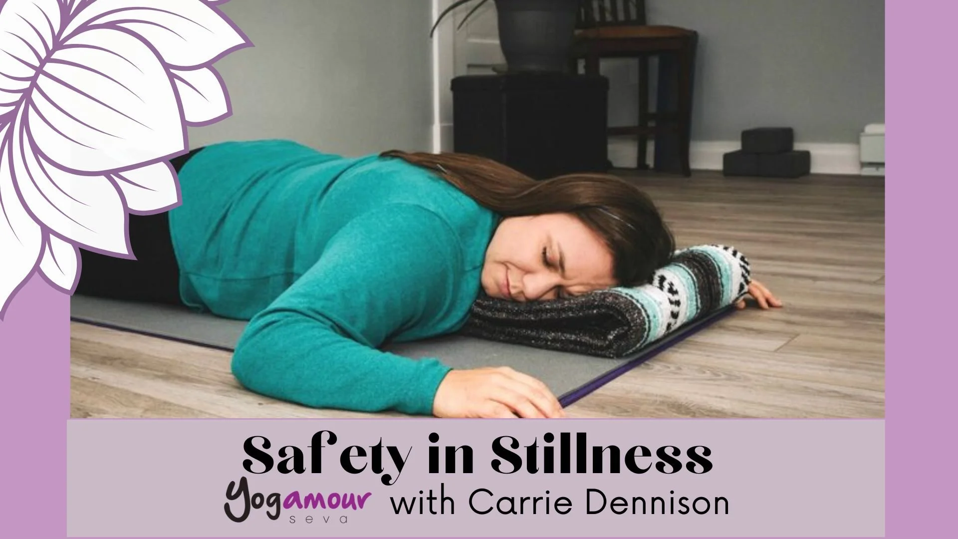 Safety in Stillness with Carrie Dennison