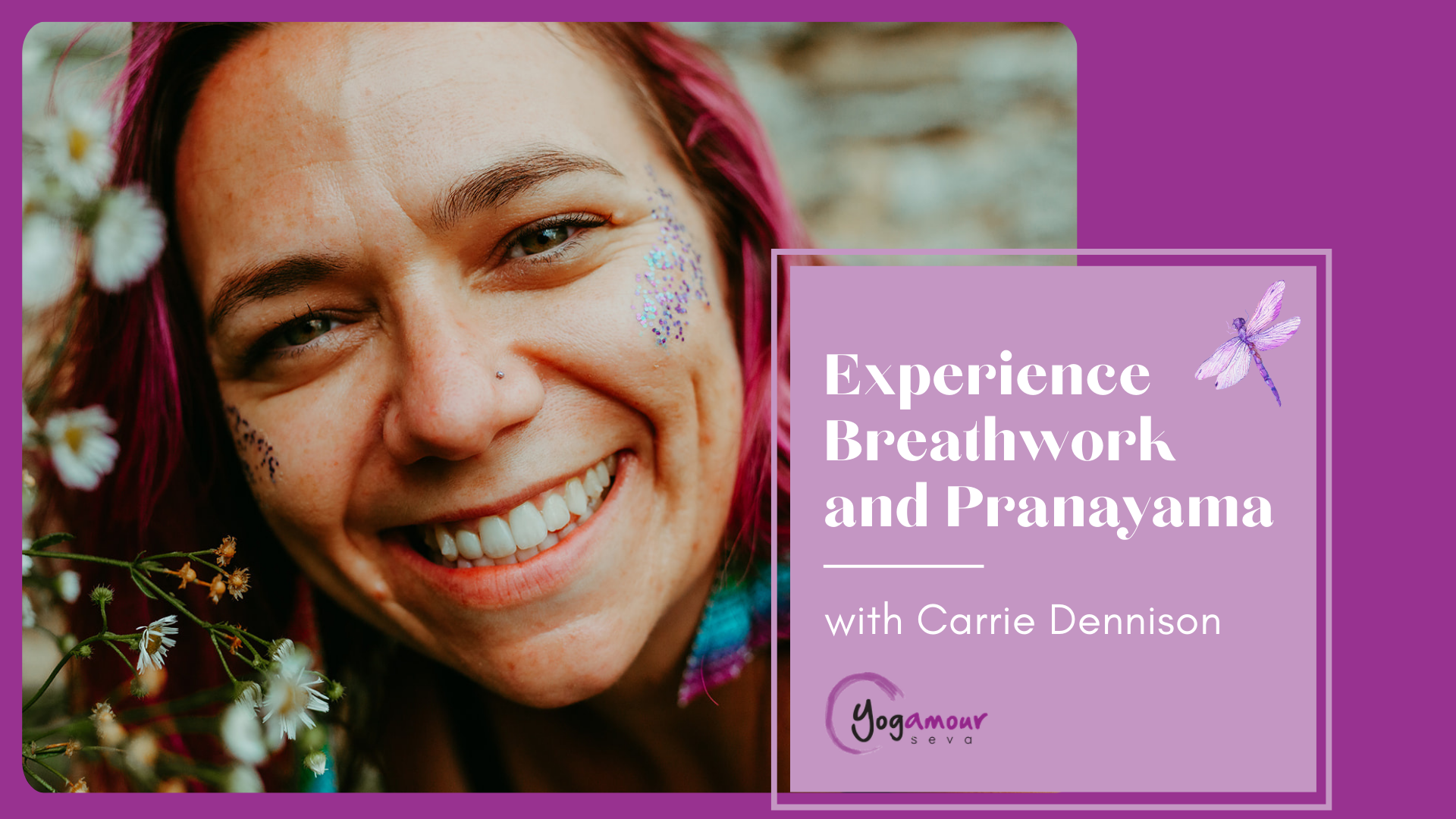 Experience Breathwork and Pranayama with Carrie Dennison