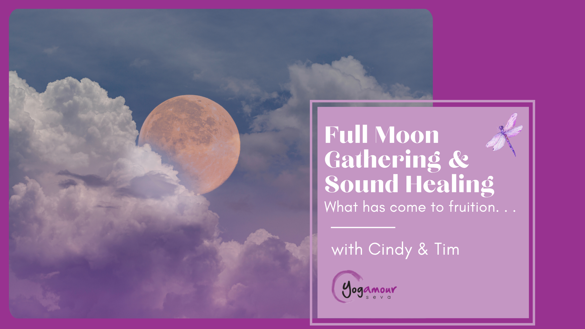 Full Moon Gathering & Sound Healing with Cindy and Tim