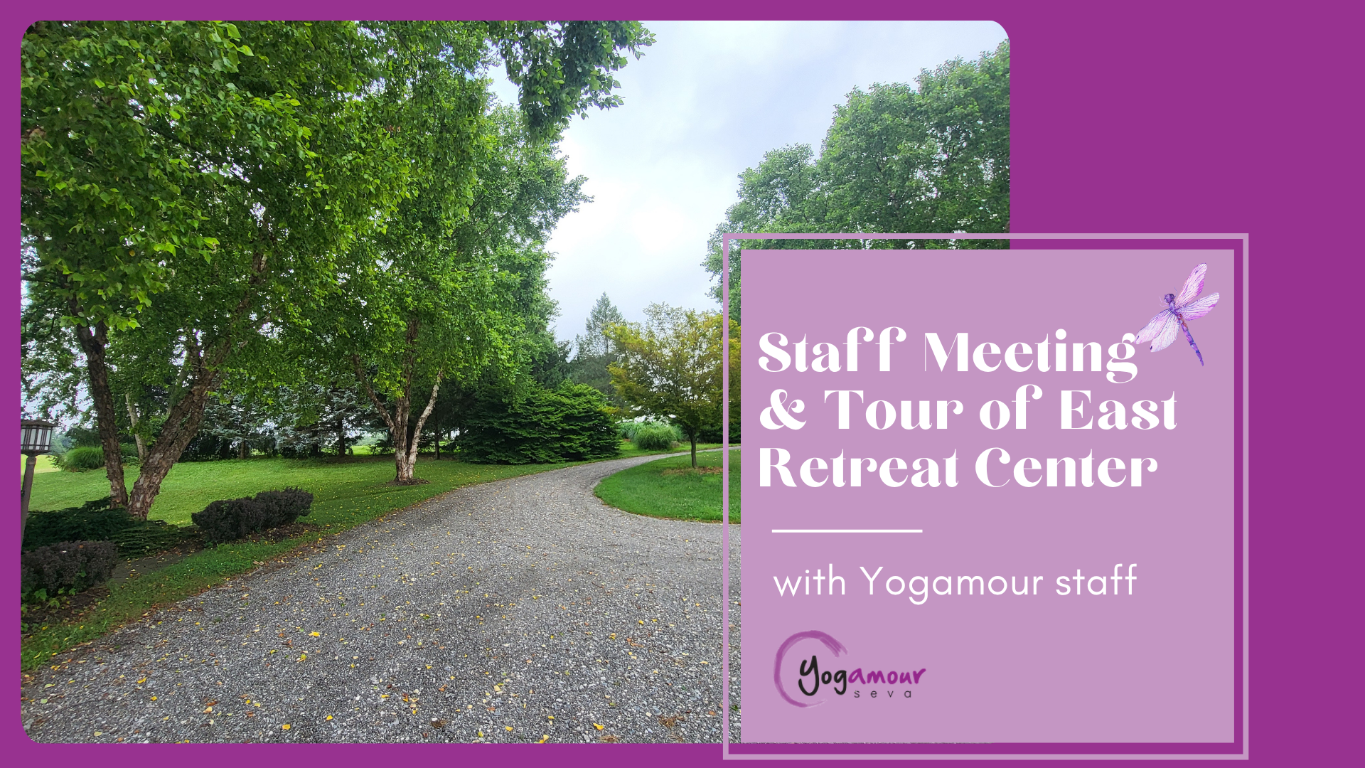 Staff Meeting & Tour of East Retreat Center